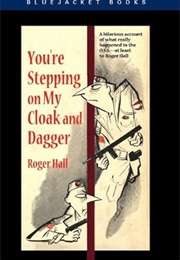 You&#39;re Stepping on My Cloak and Dagger (Roger Hall)