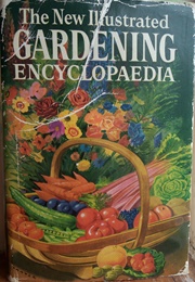 The New Illustrated Gardening Encyclopaedia (Richard Sudell (Ed))
