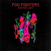 Wasting Light - Foo Fighters
