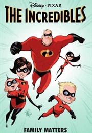 The Incredibles: Family Matters (Mark Waid)
