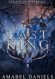 Last King (Amabel Daniels)