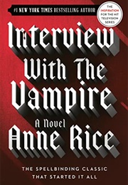 Interview With the Vampire (Anne Rice)