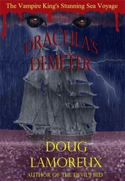 Dracula's Demeter (Doug Lamoreux)