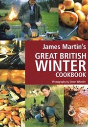 James Martin's Great British Winter Cookbook (James Martin)