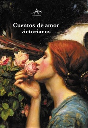 Cuentos De Amor Victorianos (VVAA)