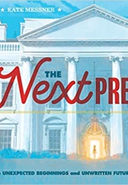 The Next President (Kate Messner)