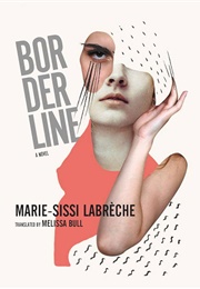 Borderline (Marie-Sissi Labrèche)
