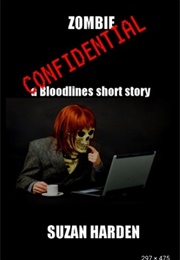 Zombie Confidential (Bloodlines #2.5) (Suzan Harden)