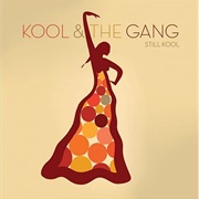 Kool &amp; the Gang - Still Kool