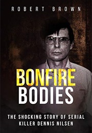 Bonfire Bodies (Robert Brown)