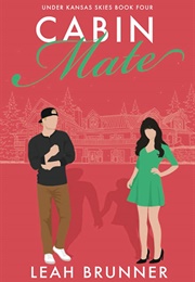 Cabin Mate (Leah Brunner)