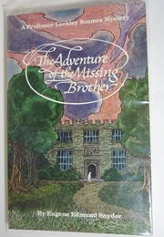 The Adventure of the Missing Brother (Eugene E. Snyder)