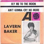 Fly Me to the Moon - Lavern Baker