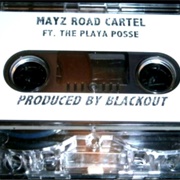 Mayz Road Cartel - Mayz Road Cartel