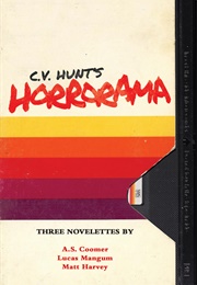 Horrorrama (C.V. Hunt)