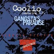 &quot;Gangsta&#39;s Paradise&quot; by Coolio