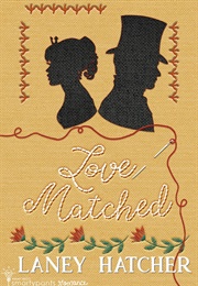 Love Matched (Penny Reid & Laney Hatcher)