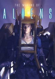 The Making of Aliens (J.W. Rinzler)