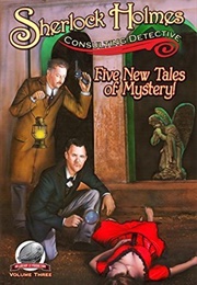Sherlock Holmes: Consulting Detective, Volume 3 (Ron Fortier)