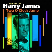 Two O'Clock Jump - Harry James