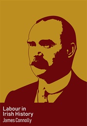 Labour in Irish History (James Connolly)