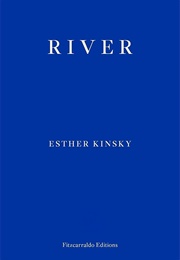 River (Esther Kinsky)