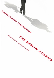 The Berlin Stories (Christopher Isherwood)
