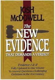 The New Evidence That Demands a Verdict (Josh Mcdowell)