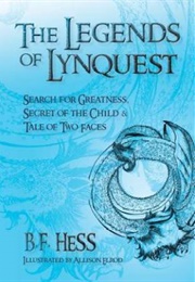 The Legends of Lynquest (B.F. Hess)