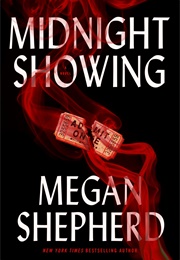Midnight Showing (Megan Shepherd)