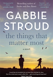 The Things That Matter Most (Gabbie Stroud)