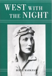 West With the Night (Beryl Markham)