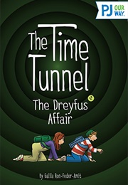 The Time Tunnel: The Dreyfus Affair (Galila Ron-Feder-Amit)
