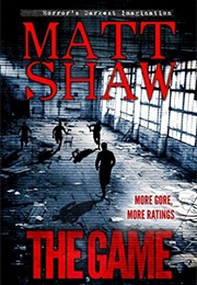 The Game (Matt Shaw)