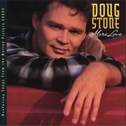 I Never Knew Love - Doug Stone