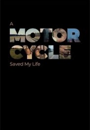 A Motorcycle Saved My Life (2022)
