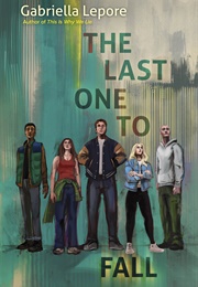 The Last One to Fall (Gabriella Lepore)