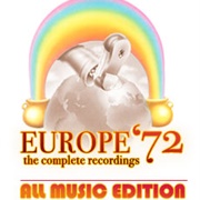 Europe '72: The Complete Recordings