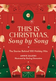 This Is Christmas, Song by Song (Annie Zaleski)