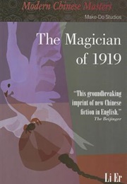 The Magician of 1919 (Li Er)