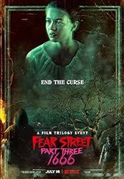 Fear Street: Part Three- 1666 (2021)