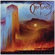 Obituary - Dying of Everything