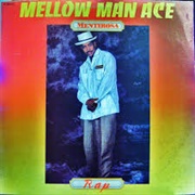 Mentirosa - Mellow Man Ace