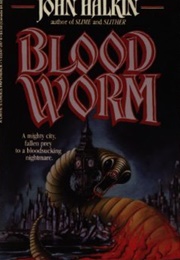 Bloodworm (John Halkin)