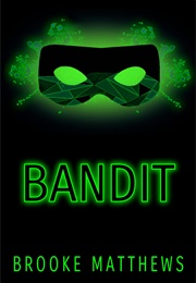 Bandit (Brooke Matthews)