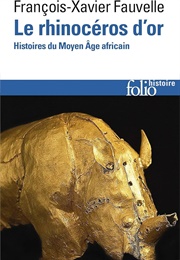 Le Rhinocéros D'Or (François-Xavier Fauvelle)