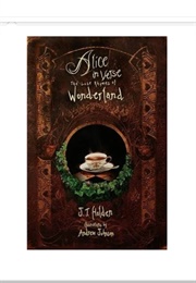 Alice in Verse: The Lost Rhymes of Wonderland