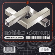 Nohidea & Dontcry - The Endless