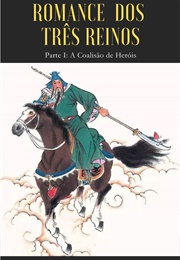 Romance Dos Três Reinos (Luo Guanzhong)
