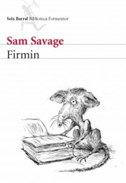 Firmin (Sam Savage)